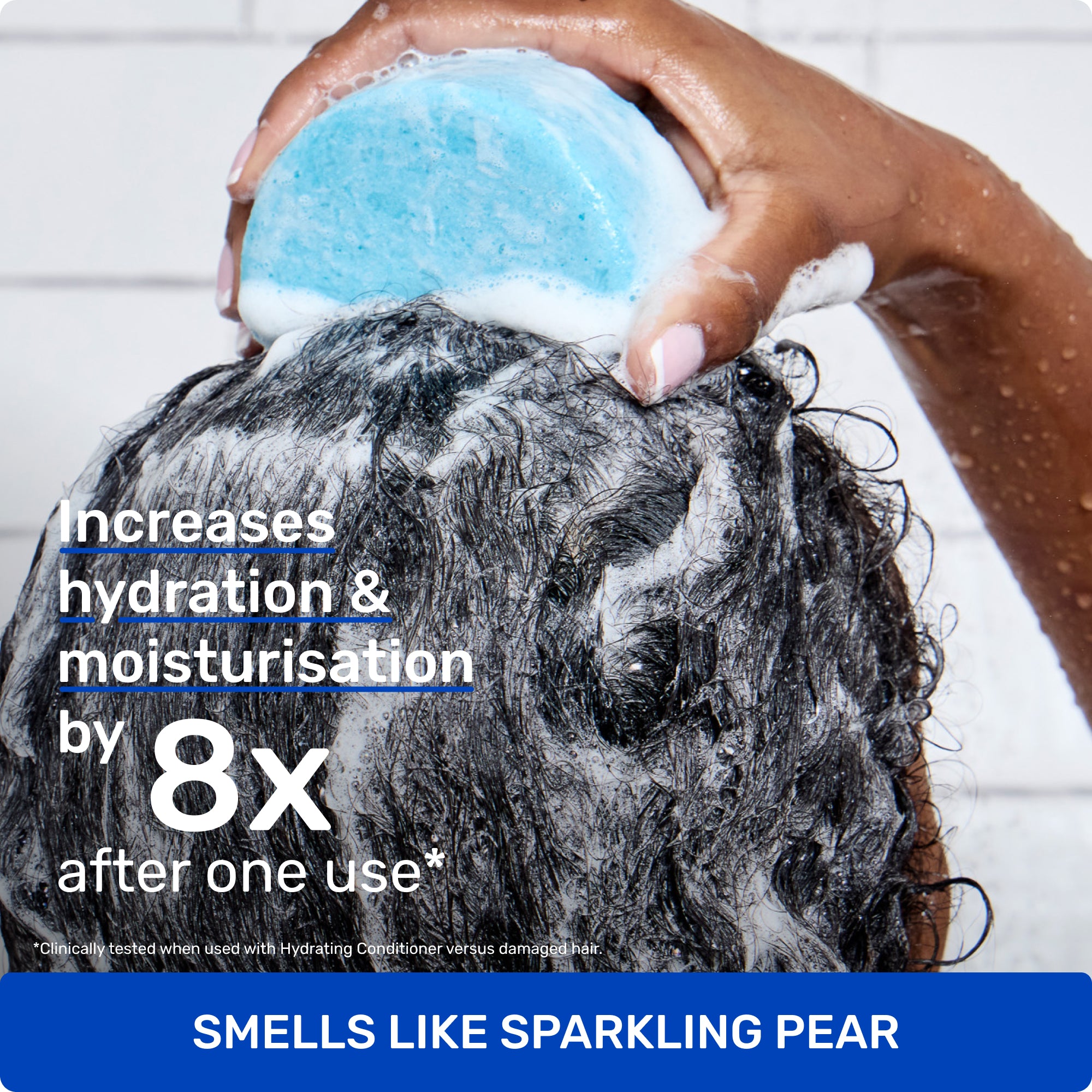 Increases hydration and moisturization by 8x after one use*
*Clinically tested when used with Hydrating Conditioner versus damaged hair.
SMELLS LIKE SPARKLING PEAR