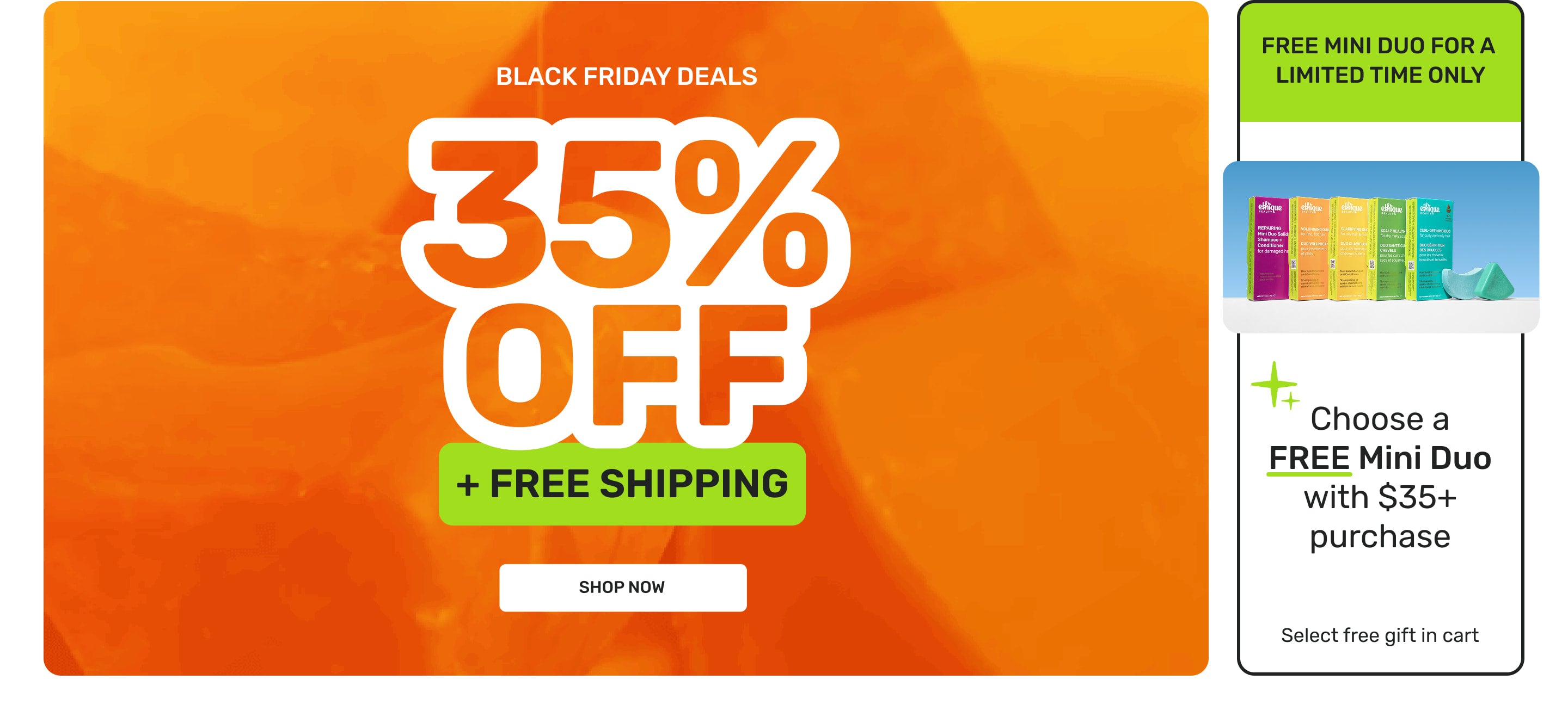 Black Friday Deals 35% off + free shipping shop now 

Free Mini Duo for a limited time only Choose a free mini duo with with a $35+ purchase select free gift in cart