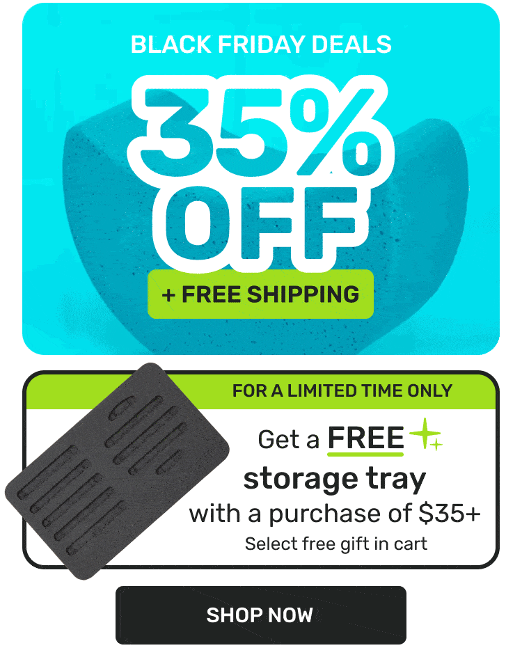 Black Friday Dels 35% off + free shipping shop now 

Free tray for a limited time only get a free storage tray with a purchase of $35+ select free gift in cart