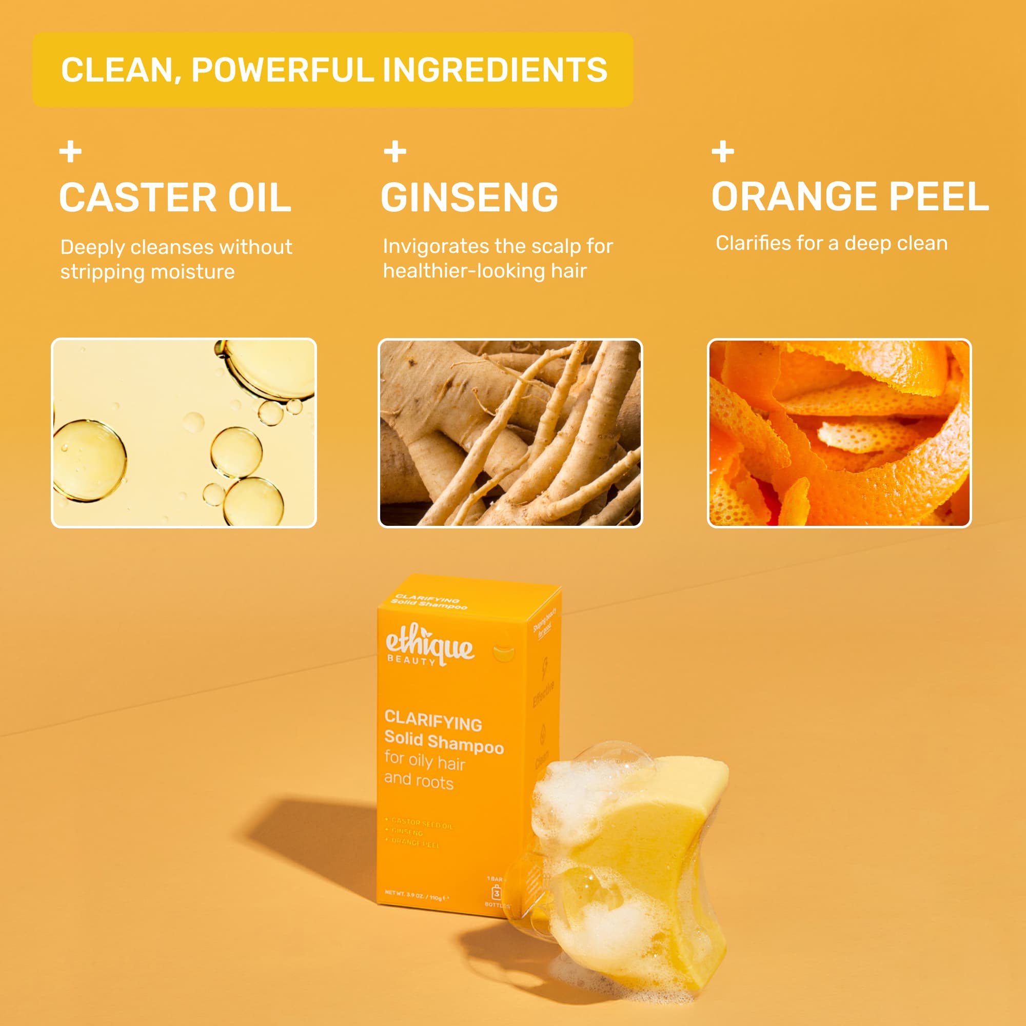 Clean, Powerful Ingredients: Castor Oil - deeply cleanses without stripping moisture. Ginseng - invigorates the scalp for healthier looking hair. Orange Peel - clarifies for a deep clean. 