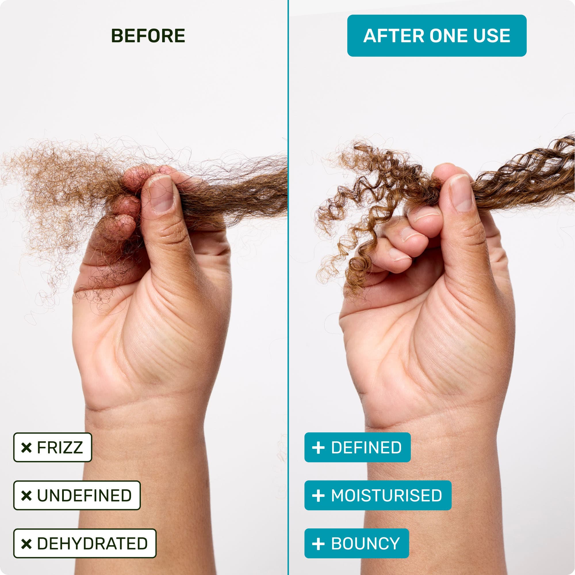 Before - frizz, undefined, dehydrated. After one use - defined, moisturised, bouncy.
