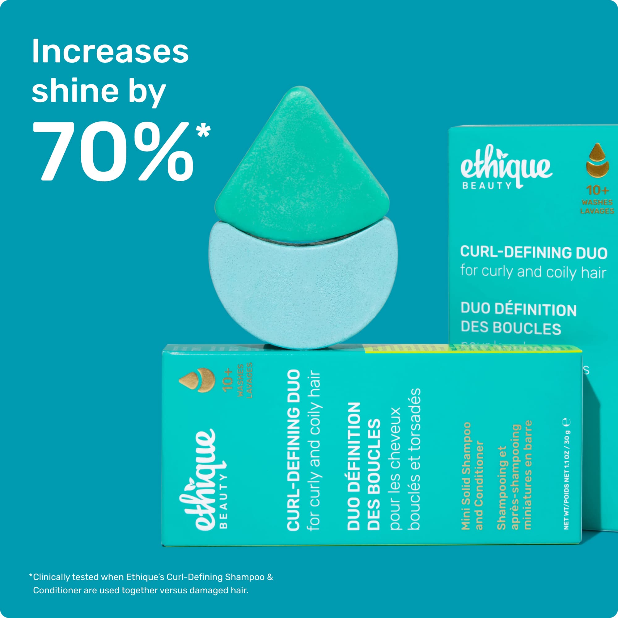 Increases shine by 70% after one use* *Clinically tested when Ethique’s Curl-Defining Shampoo and Conditioner are used together versus damaged hair. 
