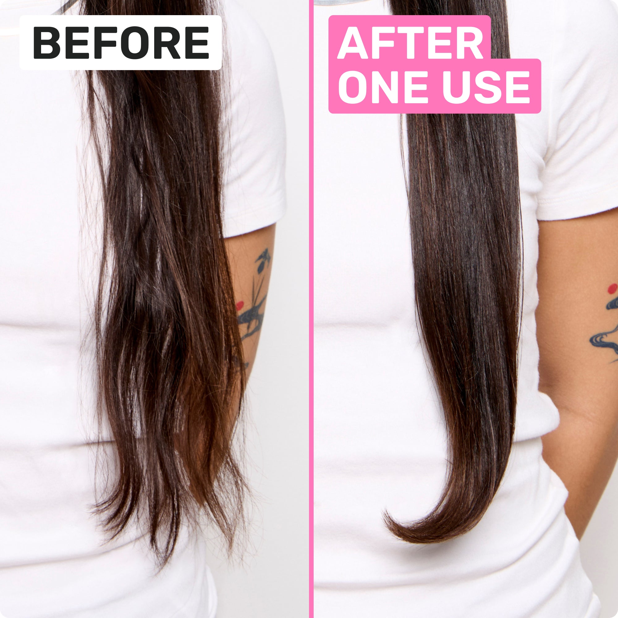 BEFORE
AFTER ONE USE
