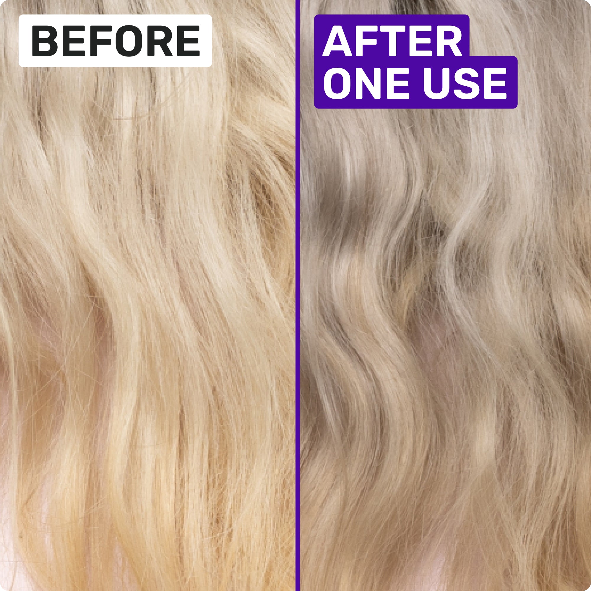 BEFORE
AFTER ONE USE
