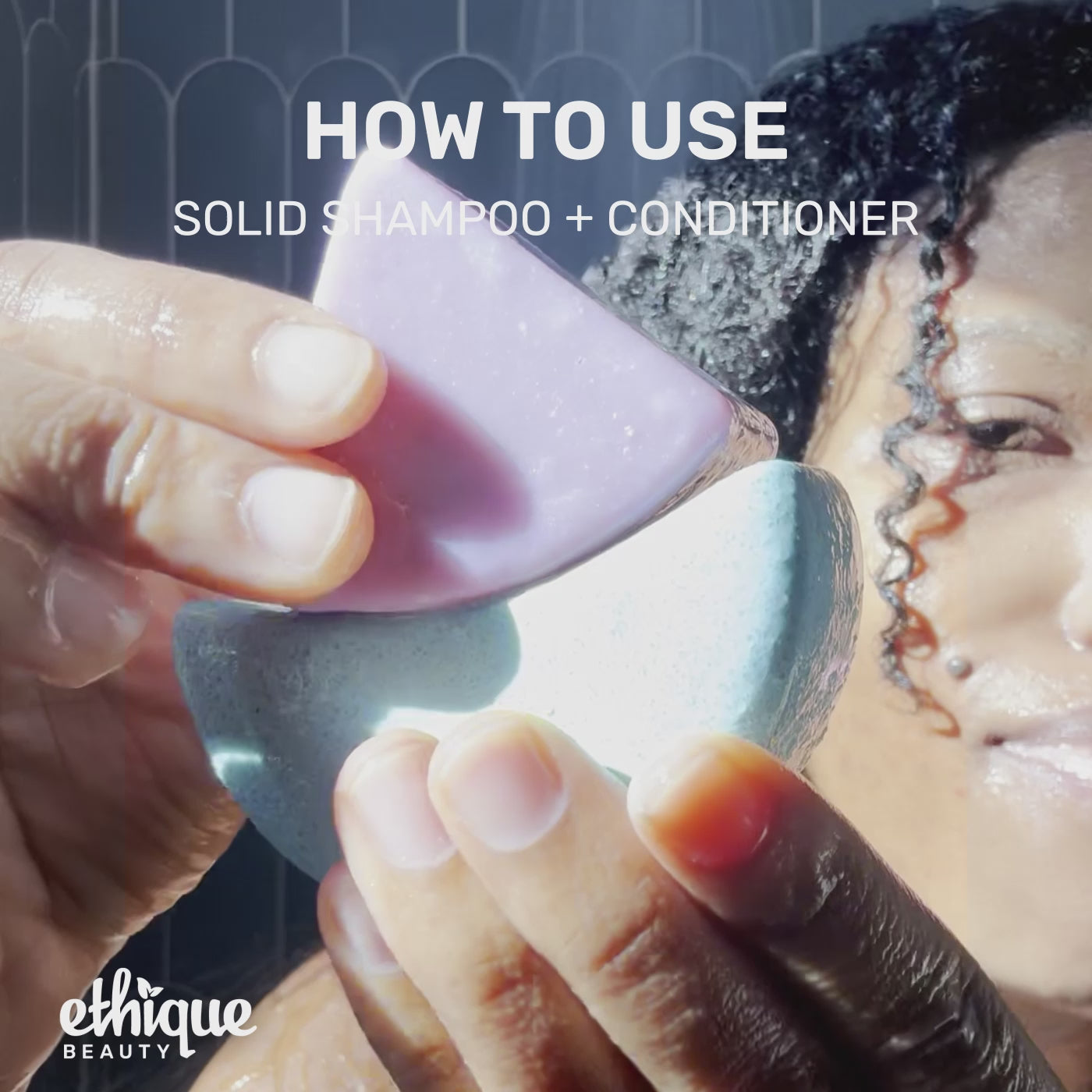 HOW TO USE SOLID SHAMPOO AND CONDITIONER